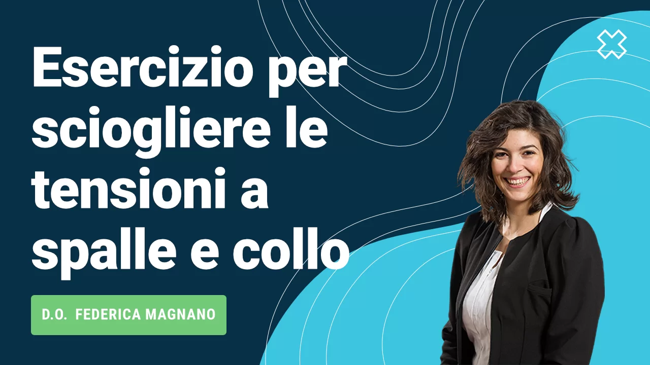 esercizi per sciogliere tensioni a spalle e collo